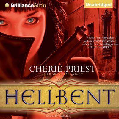Hellbent by Cherie Priest audiobook