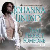 That Perfect Someone by  Johanna Lindsey audiobook
