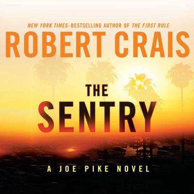 The Sentry by Robert Crais audiobook