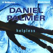 Helpless by  Daniel Palmer audiobook