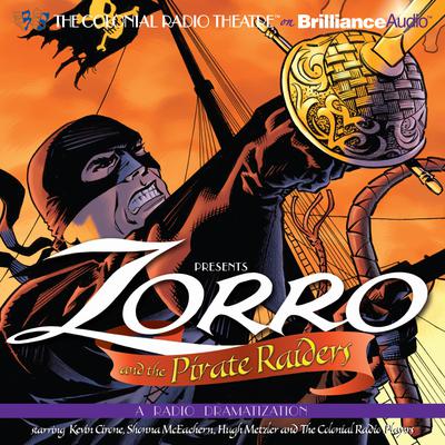 Zorro and the Pirate Raiders by Johnston McCulley audiobook