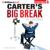 Carter's Big Break by  Brent Crawford audiobook