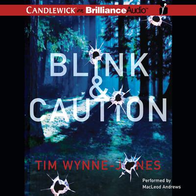 Blink & Caution by Tim Wynne-Jones audiobook
