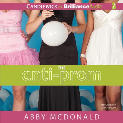 The Anti-Prom by Abby McDonald audiobook
