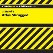 Atlas Shrugged by  Andrew Bernstein, Ph.D. audiobook