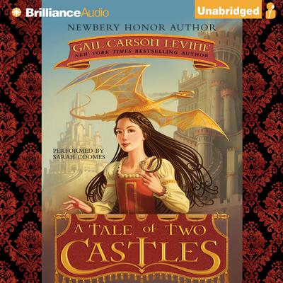 A Tale of Two Castles by Gail Carson Levine audiobook