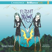 The Flight of Dragons by  Vivian French audiobook