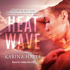 Heat Wave by Karina Halle audiobook