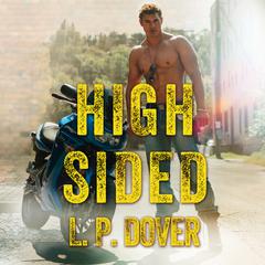 High-Sided by L. P. Dover audiobook