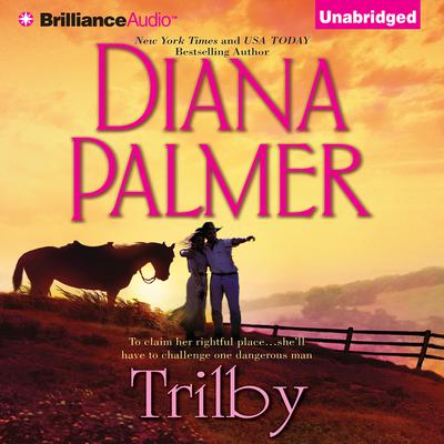 Trilby by Diana Palmer audiobook