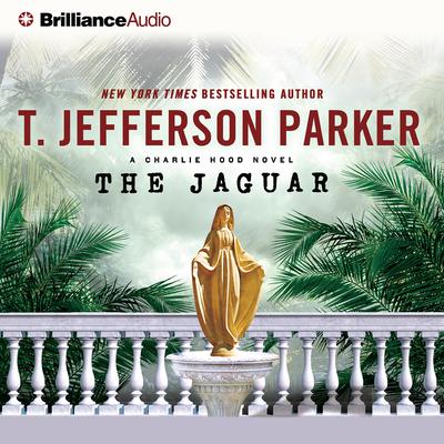 The Jaguar by T. Jefferson Parker audiobook