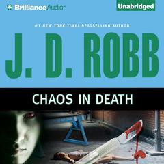 Chaos in Death by J. D. Robb audiobook