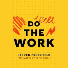 Do the Work by Steven Pressfield audiobook