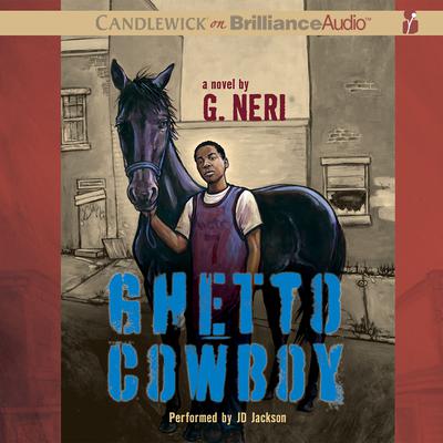 Ghetto Cowboy by G. Neri audiobook