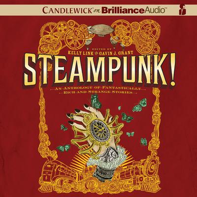 Steampunk! by various authors audiobook