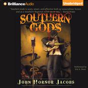 Southern Gods by  John Hornor Jacobs audiobook