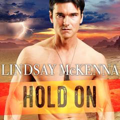 Hold On by Lindsay McKenna audiobook