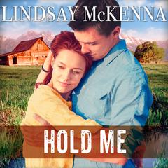 Hold Me by Lindsay McKenna audiobook