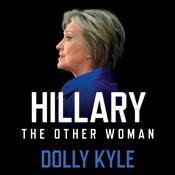 Hillary the Other Woman by  Dolly Kyle audiobook