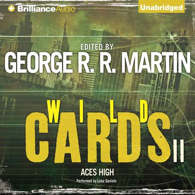 Wild Cards II by George R. R. Martin audiobook