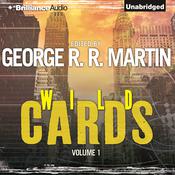 Wild Cards I by  George R. R. Martin (Editor) audiobook