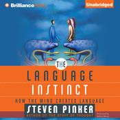 The Language Instinct by  Steven Pinker audiobook