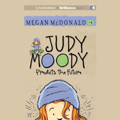Judy Moody Predicts the Future by Megan McDonald audiobook