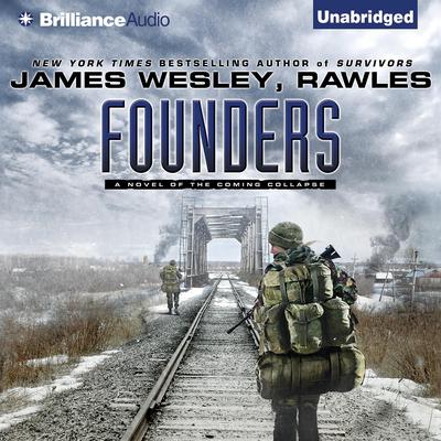 Founders by James Wesley Rawles audiobook