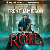 Roil by  Trent Jamieson audiobook