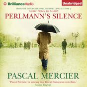Perlmann's Silence by  Pascal Mercier audiobook