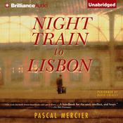 Night Train to Lisbon by  Pascal Mercier audiobook