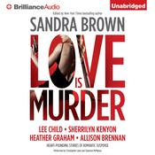 Love Is Murder by  Sandra Brown audiobook