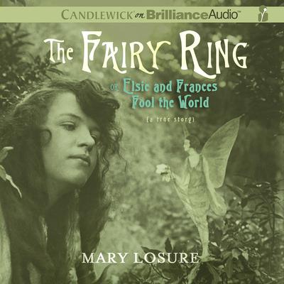 The Fairy Ring by Mary Losure audiobook