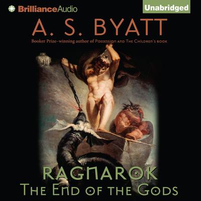 Ragnarok by A. S. Byatt audiobook