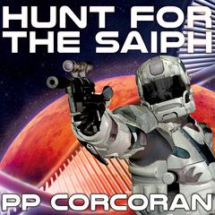 Hunt for the Saiph by PP Corcoran audiobook