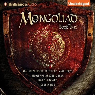 The Mongoliad: Book Two by Neal Stephenson audiobook