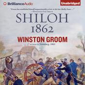 Shiloh, 1862 by  Winston Groom audiobook