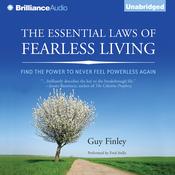 The Essential Laws of Fearless Living by  Guy Finley audiobook