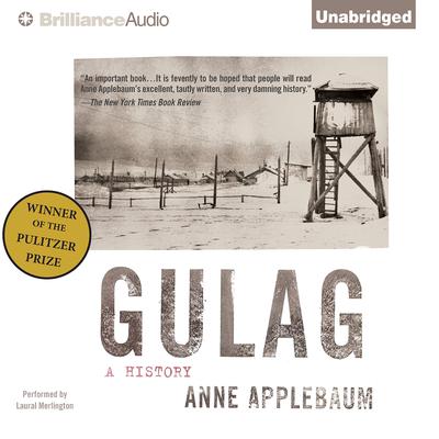 Gulag by Anne Applebaum audiobook