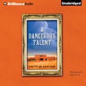 A Dangerous Talent by  Charlotte Elkins audiobook