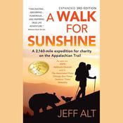 A Walk for Sunshine by  Jeff Alt audiobook