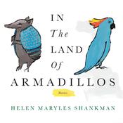 In the Land of Armadillos by  Helen Maryles Shankman audiobook