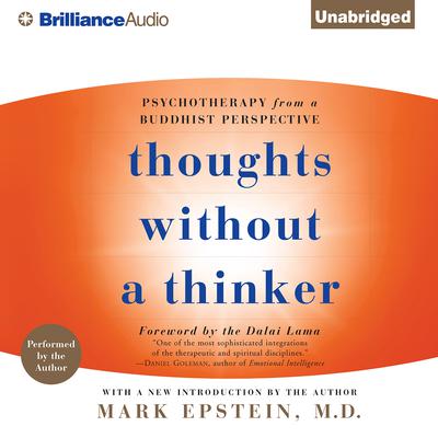Thoughts Without a Thinker by Mark Epstein audiobook