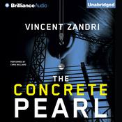 The Concrete Pearl by  Vincent Zandri audiobook