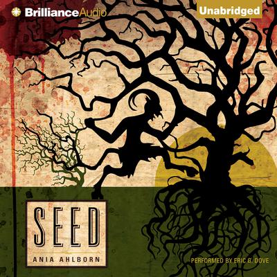 Seed by Ania Ahlborn audiobook