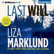 Last Will by  Liza Marklund audiobook