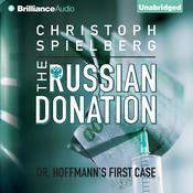 The Russian Donation by  Christoph Spielberg audiobook