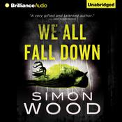 We All Fall Down by  Simon Wood audiobook