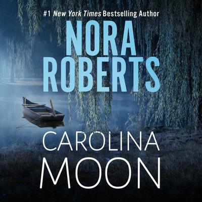 Carolina Moon by Nora Roberts audiobook