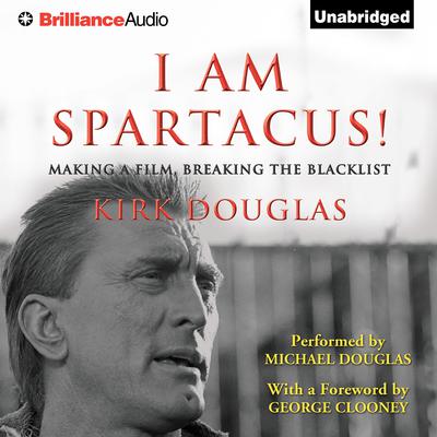 I Am Spartacus! by Kirk Douglas audiobook